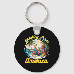 Greeting From The Gulf Of Usa America Trump Keychain