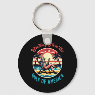 Greeting From The Gulf Of Usa America Trump Patrio Keychain