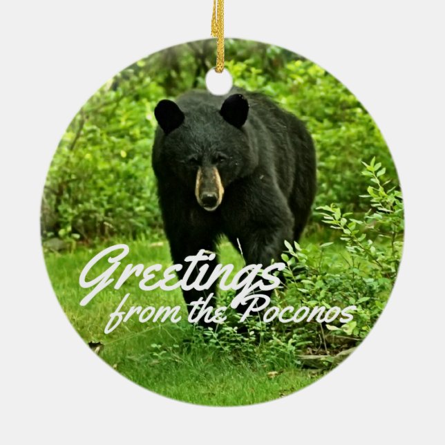 Greeting from the Poconos Backyard Black Bear Ceramic Ornament (Back)