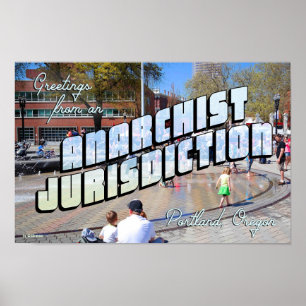 Greetings from Anarchist Portland! Poster
