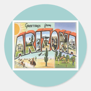Greetings From Arizona Classic Round Sticker