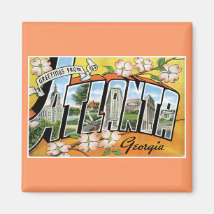 Greetings from Atlanta, GA! Magnet