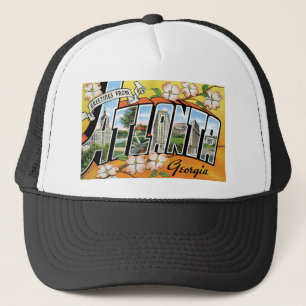 Greetings from Atlanta, GA! Trucker Hat