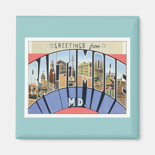 Greetings From Baltimore Maryland Magnet