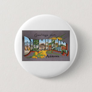 Greetings from Birmingham, Alabama 2 Inch Round Button