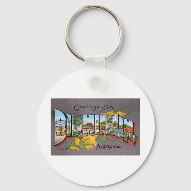 Greetings from Birmingham, Alabama Keychain (Front)