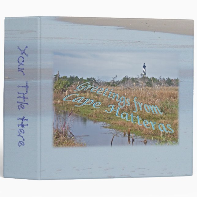 Greetings from Cape Hatteras OBX Binder (Front/Spine)