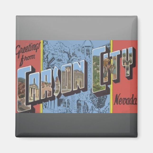 Greetings From Carson City Nevada, Vintage Magnet (Front)