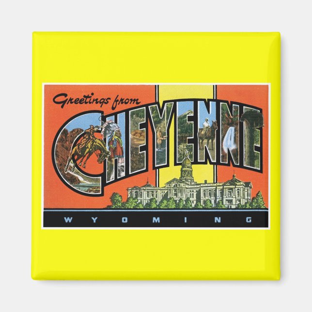 Greetings from Cheyenne,Wyoming! Vintage Post Card Magnet (Front)
