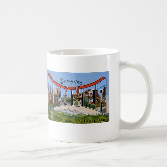 Greetings from Denver Colorado Coffee Mug (Right)