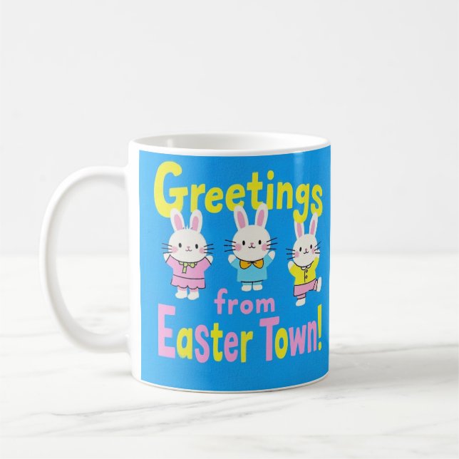 Greetings from Easter Town  Coffee Mug (Left)