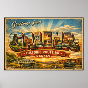 Greetings From Galena Kansas Route 66 Poster