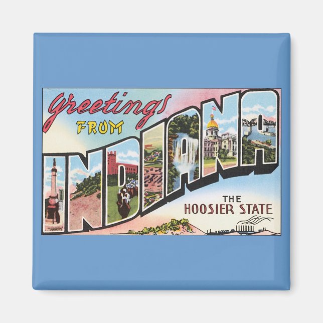 Greetings From Indiana ! Magnet (Front)