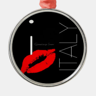 Greetings from Italy Red Lipstick Love Kiss Metal Ornament