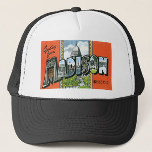 Greetings from Madison, Wisconsin! Trucker Hat
