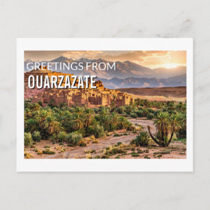 Greetings from Ouarzazate, Morocco Postcard
