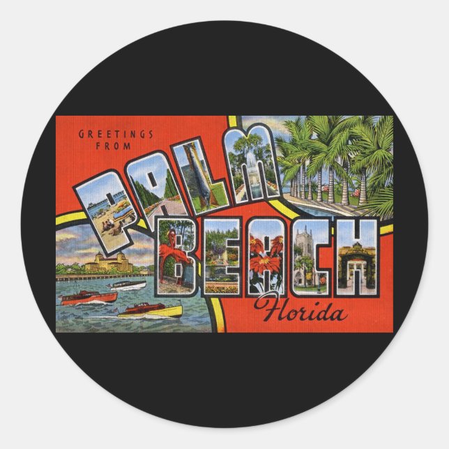 Greetings from Palm Beach Florida Classic Round Sticker (Front)