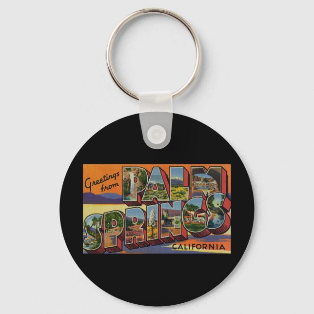 Greetings from Palm Springs California Keychain (Front)