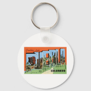 Greetings from Pueblo, Colorado Keychain