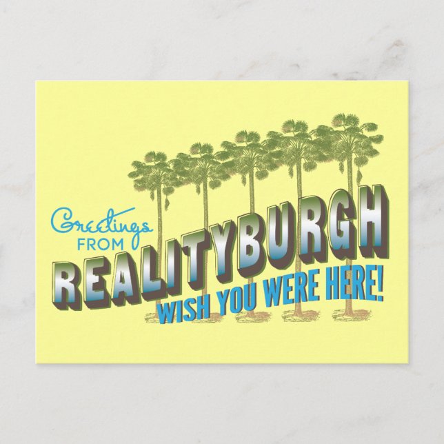 Greetings from Realityburgh - wish you were here Postcard (Front)