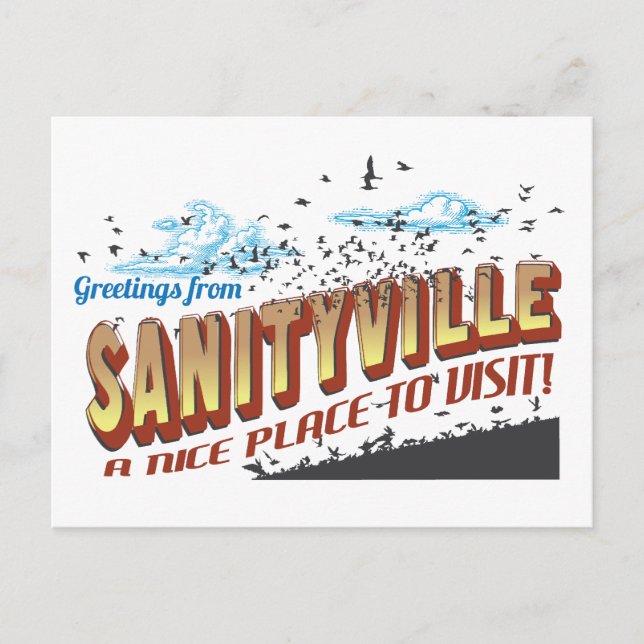 Greetings from Sanityville - A Nice Place to Visit Postcard (Front)