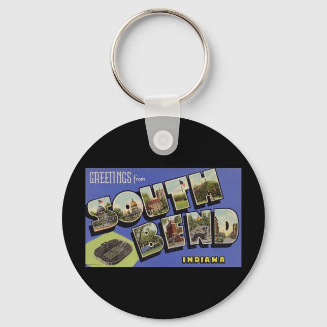 Greetings from South Bend Indiana Keychain (Front)