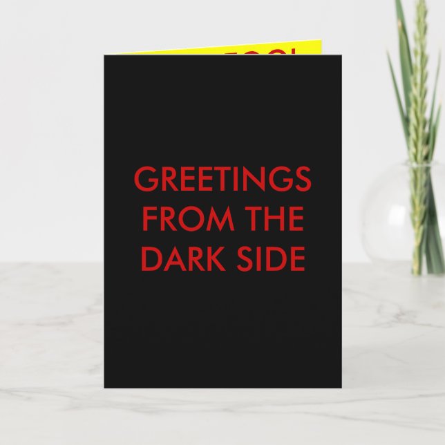 GREETINGS FROM THE DARK SIDE CARD (Front)