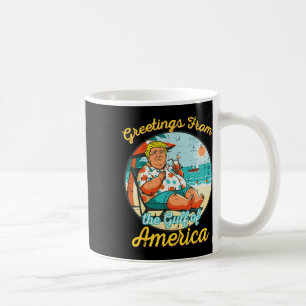 Greetings From The Gulf Of Usa America Beach Funny Coffee Mug