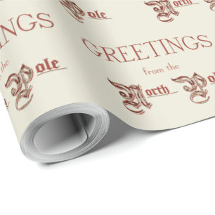 Greetings from the North Pole Wrapping Paper