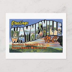 Greetings from Waynesville, North Carolina! Postcard