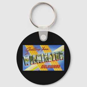 Greetings from Wilmington Delaware Keychain