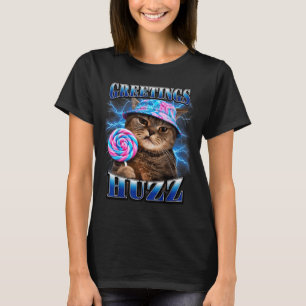 Greetings Huzz Funny Cat Meme Bootleg Graphic Cats T-Shirt