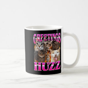 Greetings Huzz Funny Cat Meme Bootleg Graphic Men Coffee Mug