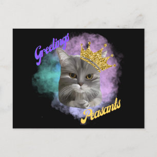 Greetings Peasants Grey Tabby Queen Cat  Postcard