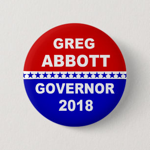 Greg Abbott Texas Governor 2018 2 Inch Round Button