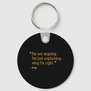 Greg Gift Quote Funny Birthday Personalized Name I Keychain
