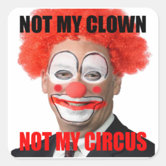 Greg is Not My Clown Square Sticker