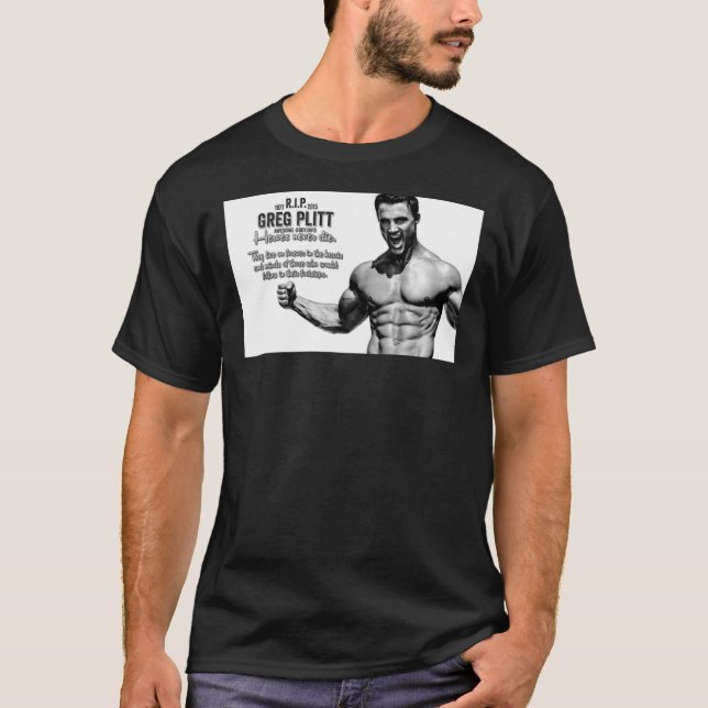 GREG PLITT RIP   T-Shirt (Front)