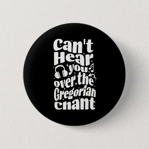 Gregorian Chant Funny Catholic Traditional Latin M 2 Inch Round Button