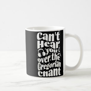Gregorian Chant Funny Catholic Traditional Latin M Coffee Mug
