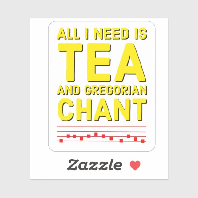 Gregorian Chant Tea Funny Traditional Catholic (Sheet)