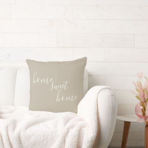 Greige Home Sweet Home One Your Favourite Quote Throw Pillow
