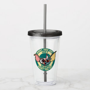 Gremlins   What You See Isn't Always What You Get Acrylic Tumbler