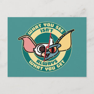 Gremlins What You See Isn't Always What You Get Postcard
