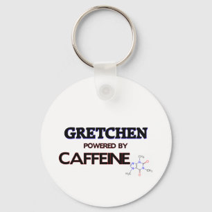 Gretchen powered by caffeine keychain