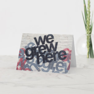 grew here card
