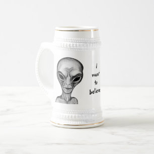 Grey Alien , I want to believe Beer Stein