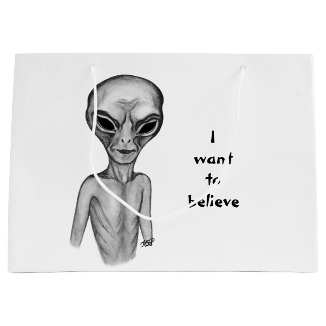 Grey Alien , I want to believe  Large Gift Bag (Front)