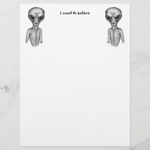 Grey Alien , I want to believe Letterhead