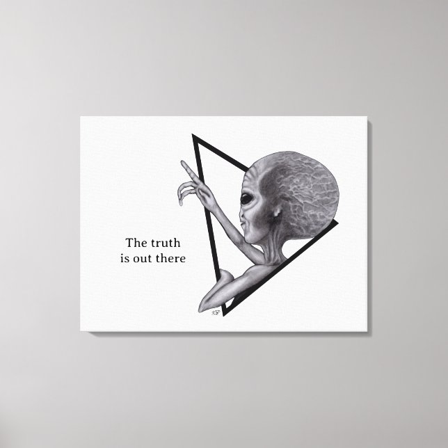 Grey Alien, the truth is out there Canvas Print (Front)